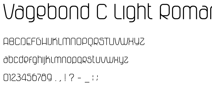 Vagebond C Light Roman font